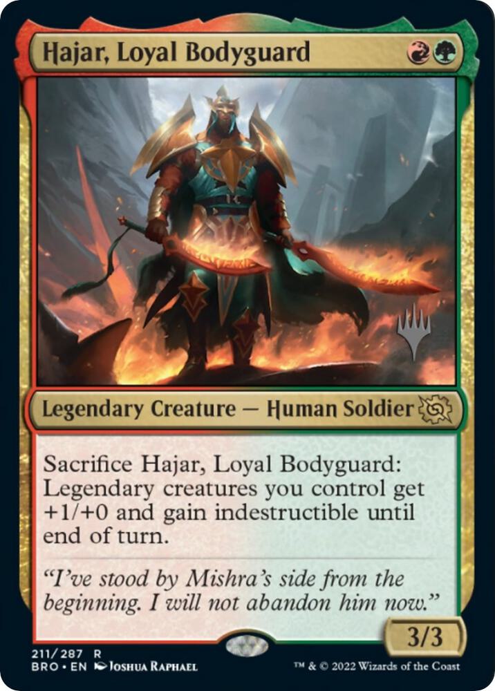 Hajar, Loyal Bodyguard #211 Foil Promo Pack: The Brothers' War NM
